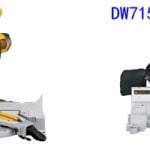 Dewalt DW713 vs Dw715 Review